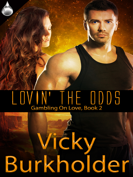 Title details for Lovin' the Odds by Vicky Burkholder - Available